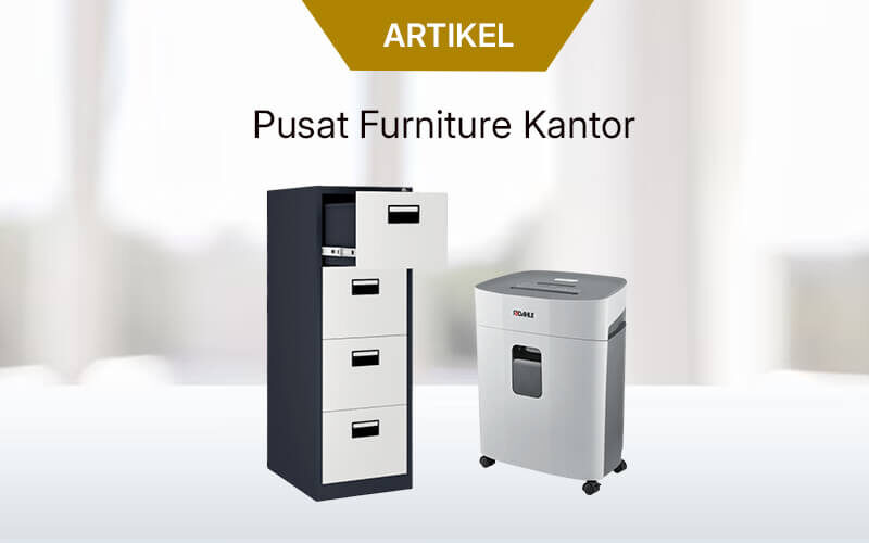 Furniture Kantor – Pengadaan Furniture(1)